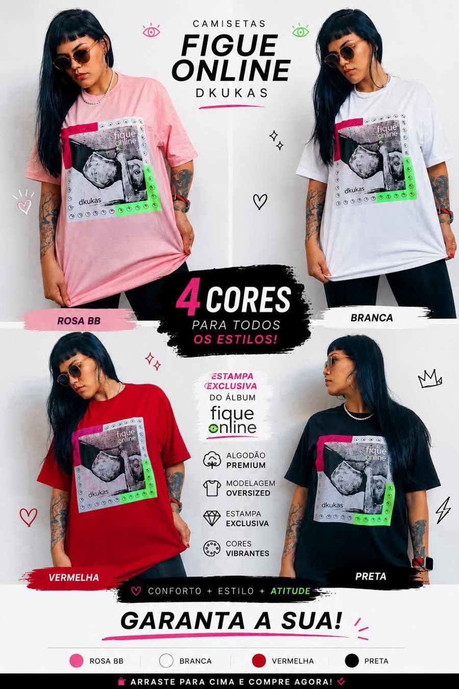 Camisetas Fique Online da Dkukas em quatro cores: rosa bebê, branca, vermelha e preta
